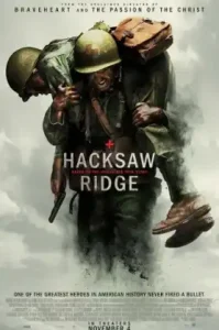 Hacksaw Ridge (2016) วีรบุรุษสมรภูมิปาฏิหาริย์