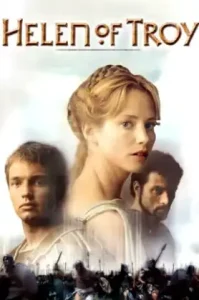 Helen of Troy (2003) เฮเลน โฉมงามแห่งกรุงทรอย