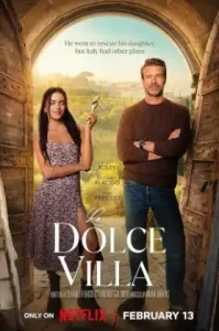 ดูหนังออนไลน์ La Dolce Villa (2025) วิลล่าแห่งรัก HD