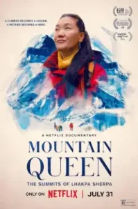 Mountain Queen The Summits Of Lhakpa Sherpa (2024) ราชินีขุนเขา ลัคปา เชอร์ปา