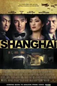 Shanghai (2010) ไฟรัก ไฟสงคราม