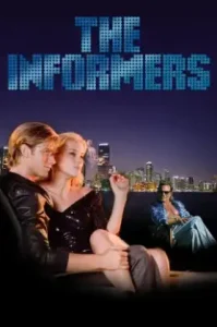 The Informers (2008) เปิดโปงเมืองโลกีย์