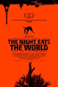 The Night Eats the World (2018) วันซอมบี้เขมือบโลก